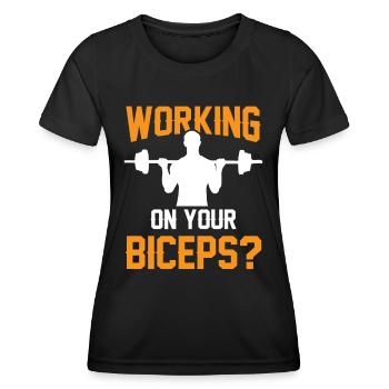 Travaillez vos biceps, vos biceps, vos boucles, vos muscles - T-shirt sport Femme - noir - Devant - AI Model Female 172 light (172cm)