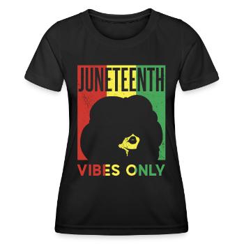 Nur Juneteenth Vibes Black African American 1865 - Frauen Funktions-T-Shirt - Schwarz - Vorne - AI Model Female 172 light (172cm)
