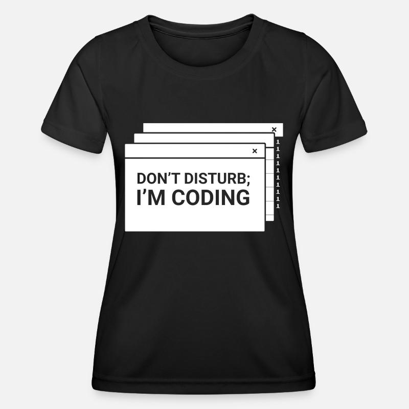Stören Sie Nicht Ich Programmiere Coder Coding - Frauen Funktions-T-Shirt - Schwarz