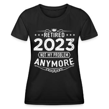 Retraités 2023 n’est plus mon problème retraite - T-shirt sport Femme - noir - Devant - AI Model Female 172 light (172cm)