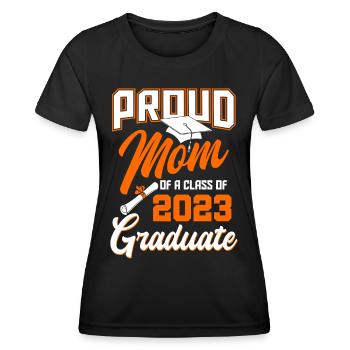 Stolze Mutter Der Abschlussklasse 2023 - Frauen Funktions-T-Shirt - Schwarz - Vorne - AI Model Female 172 light (172cm)