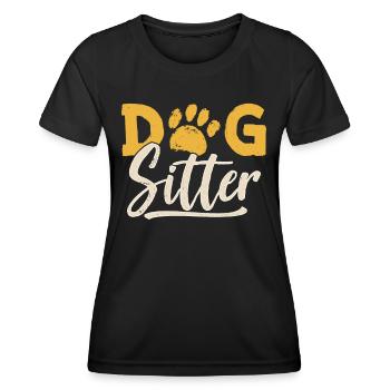 Dog Sitter Dog Sitting Dog Sitting - Women's Functional T-Shirt - black - Front - AI Model Female 172 light (172cm)