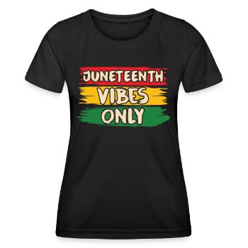 Nur Juneteenth Vibes Black 1865 African American - Frauen Funktions-T-Shirt - Schwarz - Vorne - AI Model Female 172 light (172cm)