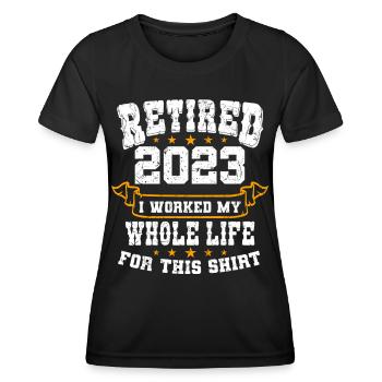 Im Ruhestand 2023 Rentner Rente Pension Pensionist - Frauen Funktions-T-Shirt - Schwarz - Vorne - AI Model Female 172 light (172cm)