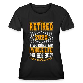 Retired 2023 Pensioner Pension Pensioner - Women's Functional T-Shirt - black - Front - AI Model Female 172 light (172cm)