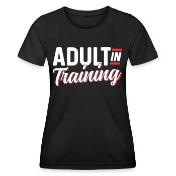 Adult In Education Birthday Adult - Women's Functional T-Shirt - black - Front - AI Model Female 172 light (172cm)