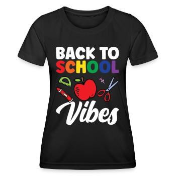 Back to School Vibes Back to School Back to School - Women's Functional T-Shirt - black - Front - AI Model Female 172 light (172cm)