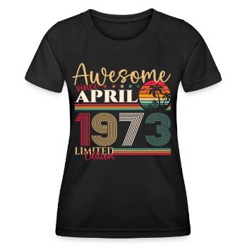 50th birthday man April Born 1973 Awesome - Women's Functional T-Shirt - black - Front - AI Model Female 172 light (172cm)