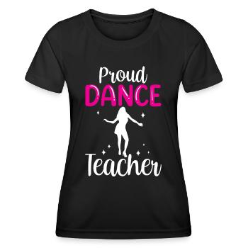 Stolze Tanzlehrerin Mädchen Tanzlehrer Tanzkurs - Frauen Funktions-T-Shirt - Schwarz - Vorne - AI Model Female 172 light (172cm)