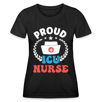 Proud Intensive Care Nurse - Women's Functional T-Shirt - black - Front - AI Model Female 172 light (172cm)