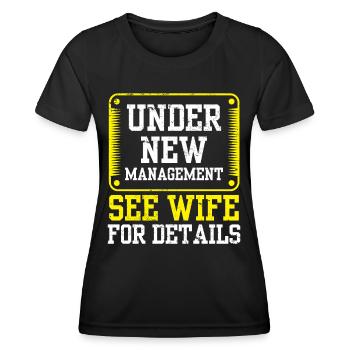 Sous la nouvelle direction, voir Pension d’épouse pour plus de détails - T-shirt sport Femme - noir - Devant - AI Model Female 172 light (172cm)