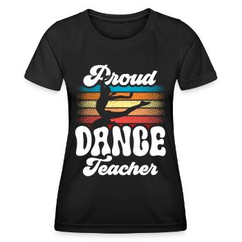 Fier professeur de danse École de danse Professeur de danse Professeur de danse - T-shirt sport Femme - noir - Devant - AI Model Female 172 light (172cm)