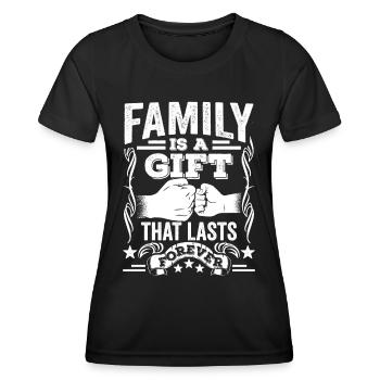 Familie Ist Ein Geschenk Das Ewig Währt Verwandte - Frauen Funktions-T-Shirt - Schwarz - Vorne - AI Model Female 172 light (172cm)