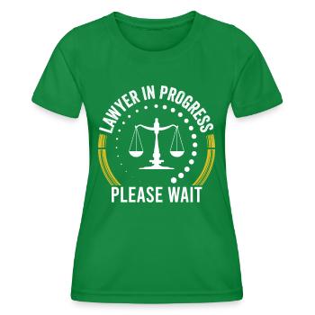 Lawyer Work in progress Please wait Law Lawyer - Women's Functional T-Shirt - kelly green - Front - AI Model Female 172 dark (172cm)