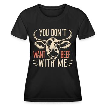 You don't want beef with me - Frauen Funktions-T-Shirt - Schwarz - Vorne - AI Model Female 172 light (172cm)