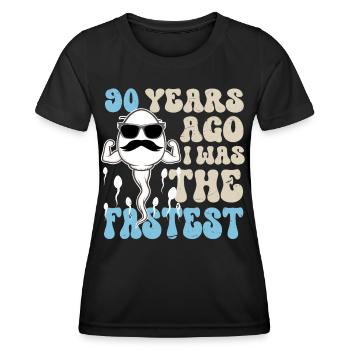 90th Birthday Funny Sayings - Women's Functional T-Shirt - black - Front - AI Model Female 172 light (172cm)