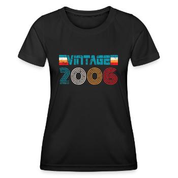 2006 Birthday Vintage - Women's Functional T-Shirt - black - Front - AI Model Female 172 light (172cm)