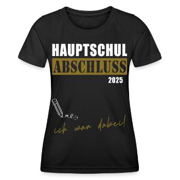 Hauptschule Abschluss 2025 - Frauen Funktions-T-Shirt - Schwarz - Vorne - AI Model Female 172 light (172cm)