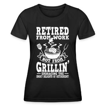 Retraité de son emploi et non de griller des barbecues à la fumée - T-shirt sport Femme - noir - Devant - AI Model Female 172 light (172cm)