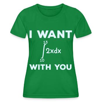 I want 69 with you Mathematik Integral Mathelehrer - Frauen Funktions-T-Shirt - Kelly Green - Vorne - AI Model Female 172 dark (172cm)
