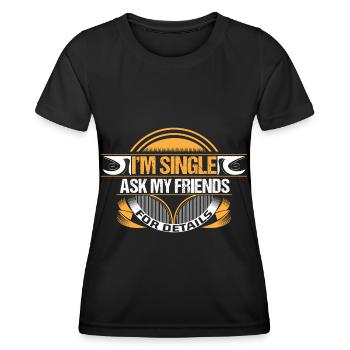 Single Independence Funny - Women's Functional T-Shirt - black - Front - AI Model Female 172 light (172cm)