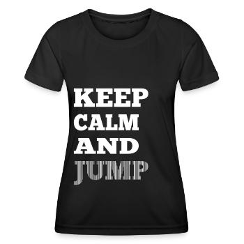 Sky Diving Parachute Keep Calm And Jump Skydiver - Women's Functional T-Shirt - black - Front - AI Model Female 172 light (172cm)