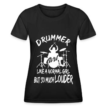 Drummer Girl But So Much Louder Drummers Gift idea - Frauen Funktions-T-Shirt - Schwarz - Vorne - AI Model Female 172 light (172cm)