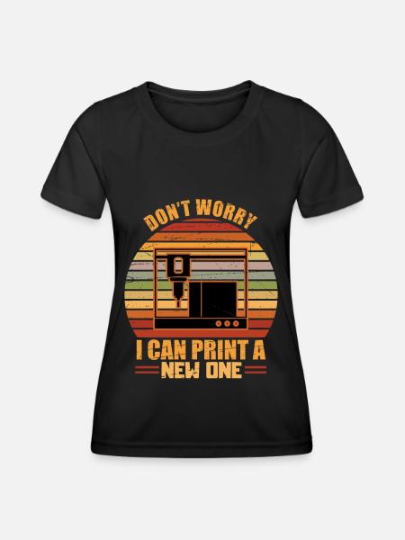 3d Druck Drucker 3d Printer Printing Geschenk - Frauen Funktions-T-Shirt - Schwarz