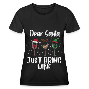 Dear Santa Just Bring Wine Christmas - Frauen Funktions-T-Shirt - Schwarz - Vorne - AI Model Female 172 light (172cm)