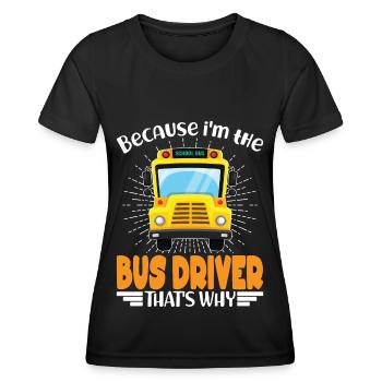School Bus School Bus Driver Bus Busfaher Gift - Women's Functional T-Shirt - black - Front - AI Model Female 172 light (172cm)