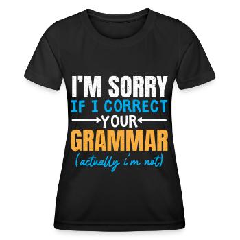 Je suis désolé si je ko ko votre police de grammaire - T-shirt sport Femme - noir - Devant - AI Model Female 172 light (172cm)