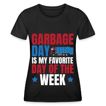 Mülltag ist mein Lieblingstag in der Woche - Frauen Funktions-T-Shirt - Schwarz - Vorne - AI Model Female 172 light (172cm)