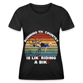 Running the country is like riding a bike, funny - Women's Functional T-Shirt - black - Front - AI Model Female 172 light (172cm)