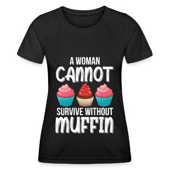 Muffin ohne kann Frau nicht - Frauen Funktions-T-Shirt - Schwarz - Vorne - AI Model Female 172 light (172cm)
