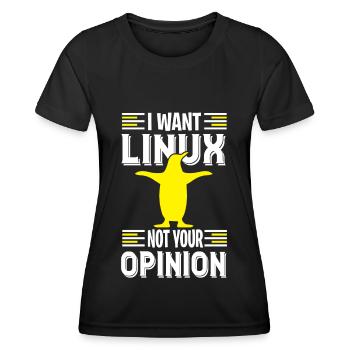 Ich will Linux du Nerd und keine Geeks - Frauen Funktions-T-Shirt - Schwarz - Vorne - AI Model Female 172 light (172cm)