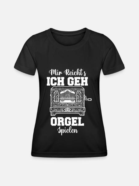 Organ plays Organ players Organ go - Women's Functional T-Shirt - black