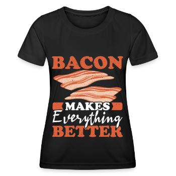 Bacon makes everything better Meat lover Bacon - Women's Functional T-Shirt - black - Front - AI Model Female 172 light (172cm)