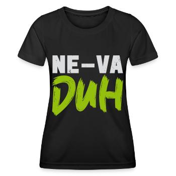Neva -Duh Nevada USA Amerika Nevadan Carson City - Frauen Funktions-T-Shirt - Schwarz - Vorne - AI Model Female 172 light (172cm)