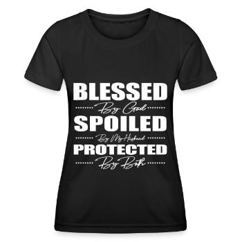 Blessed by God Spoiled by My Husband Protected By - Women's Functional T-Shirt - black - Front - AI Model Female 172 light (172cm)