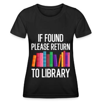 If Found Please Return to Library - Frauen Funktions-T-Shirt - Schwarz - Vorne - AI Model Female 172 light (172cm)