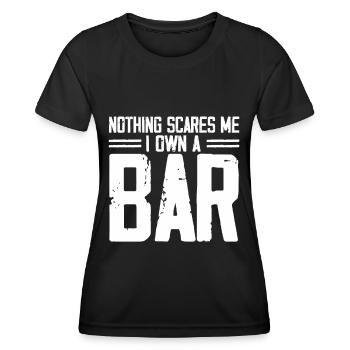 Nothing Scares Me I Own A Bar Funny Bar Owner - Women's Functional T-Shirt - black - Front - AI Model Female 172 light (172cm)