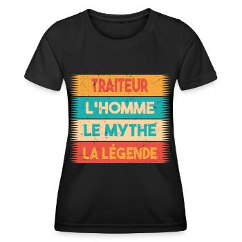 Traiteur, L'homme, Le mythe, cadeau traiteur. - T-shirt sport Femme - noir - Devant - AI Model Female 172 light (172cm)