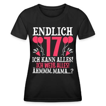 Endlich 17 Ich Kann Alles Ich Weiß Alles - Frauen Funktions-T-Shirt - Schwarz - Vorne - AI Model Female 172 light (172cm)