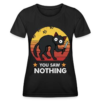You Saw Nothing - Women's Functional T-Shirt - black - Front - AI Model Female 172 light (172cm)