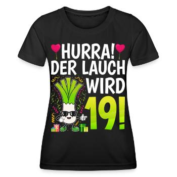Hurra der Lauch wird 19 - Frauen Funktions-T-Shirt - Schwarz - Vorne - AI Model Female 172 light (172cm)