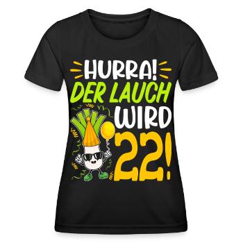 Hurra der Lauch wird 22 Geburtstag - Frauen Funktions-T-Shirt - Schwarz - Vorne - AI Model Female 172 light (172cm)