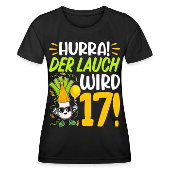 Hurra der Lauch wird 17 Geburtstag - Frauen Funktions-T-Shirt - Schwarz - Vorne - AI Model Female 172 light (172cm)