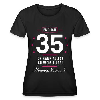 Endlich 35 Geburtstag Ich Kann Alles Ich Weiß - Frauen Funktions-T-Shirt - Schwarz - Vorne - AI Model Female 172 light (172cm)