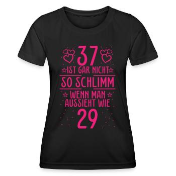 37 Ist Gar Nicht So Schlimm - Frauen Funktions-T-Shirt - Schwarz - Vorne - AI Model Female 172 light (172cm)