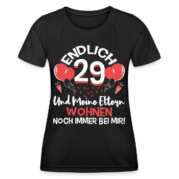 Endlich 29 meine Eltern wohnen immer noch bei mir - Frauen Funktions-T-Shirt - Schwarz - Vorne - AI Model Female 172 light (172cm)